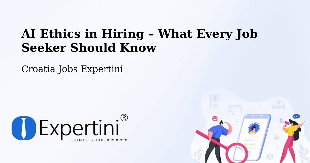 AI Ethics in Recruitment & Hiring – Grad Vis - Grad Vis, Croatia Jobs Expertini
