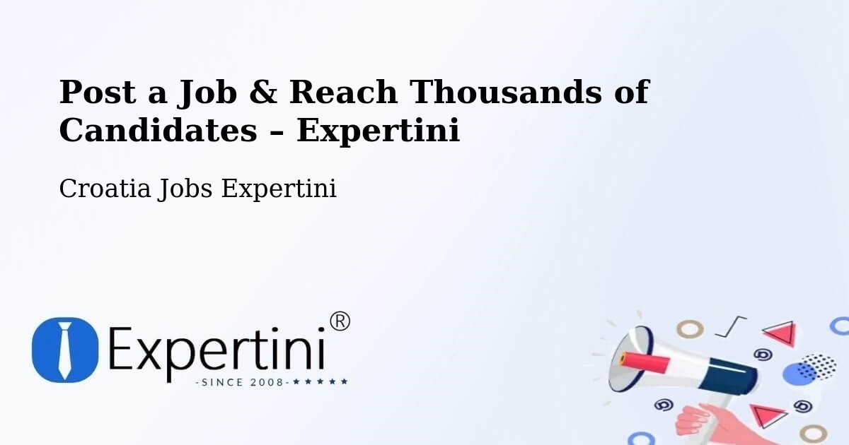 Post a Job in Grad Vis – Hire the Right Talent - Grad Vis, Croatia Jobs Expertini