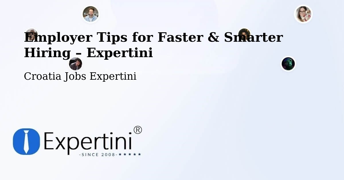 Employer Tips for Hiring & Recruitment – Grad Vis - Grad Vis, Croatia Jobs Expertini