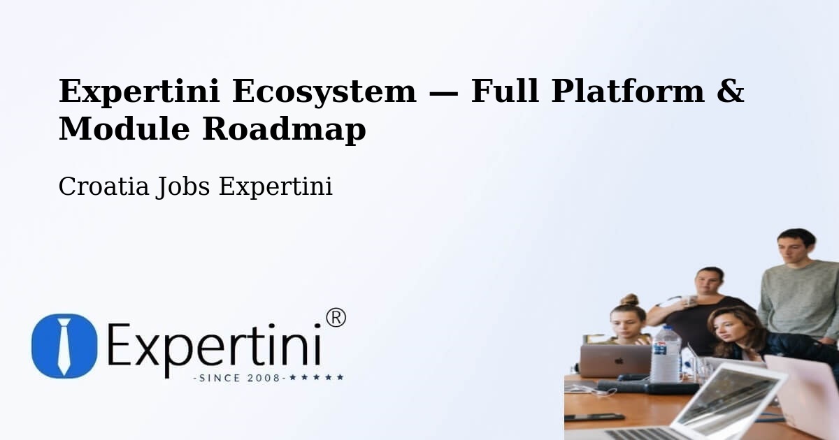 Expertini Ecosystem — Full Platform & Module Roadmap – Grad Vis