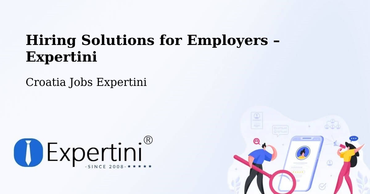Hiring Solutions for Employers in Grad Vis - Grad Vis, Croatia Jobs Expertini