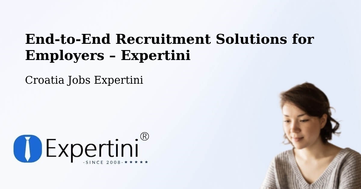 Recruitment Solutions for Employers – Grad Vis - Grad Vis, Croatia Jobs Expertini